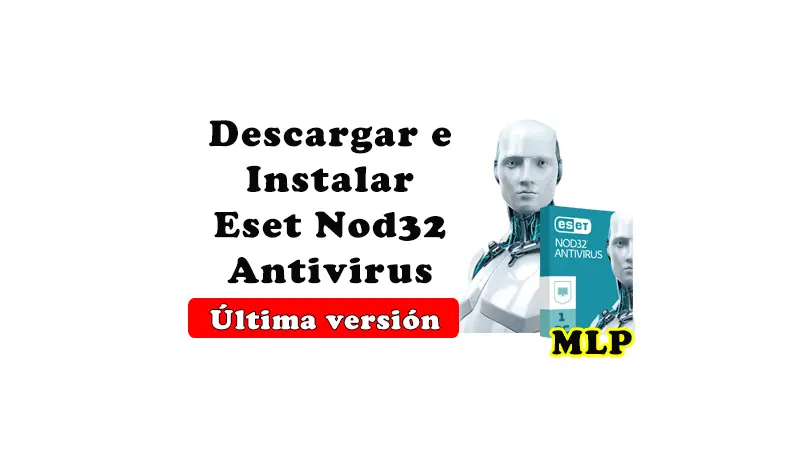 descargar e Instalar eset Nod32 antivirus